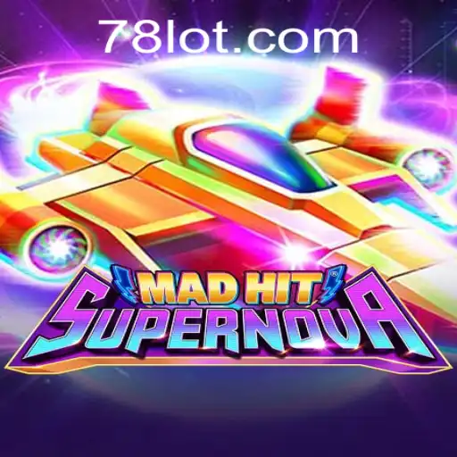 Descubra o Fascinante Universo de MadHitSupernova e as Oportunidades de 78L.COM