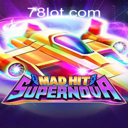 Descubra o Fascinante Universo de MadHitSupernova e as Oportunidades de 78L.COM